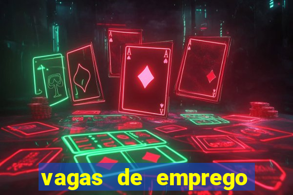 vagas de emprego brumado bahia